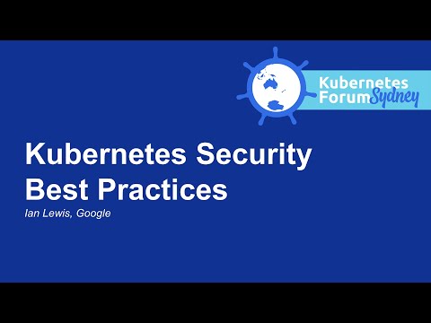 Kubernetes Security Best Practices