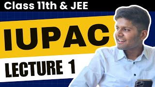 IUPAC - Nomenclature of Alkanes | JEE Chemistry by AIR 1 | Lecture 1