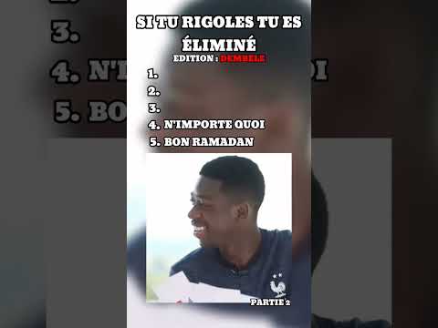 Si tu rigoles t'es éliminé 🤣#top5 #dembélé #dembele #drole