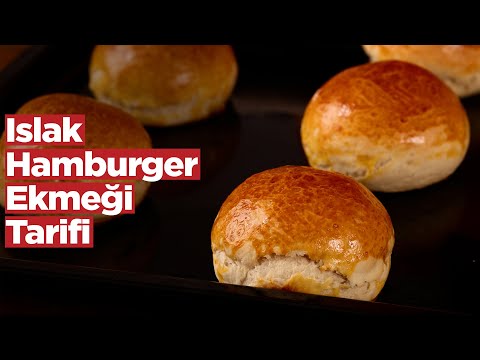 ISLAK HAMBURGER YAPMAK İSTİYORSANIZ BU EKMEK TAM SİZE GÖRE! - ISLAK HAMBURGER EKMEĞİ TARİFİ