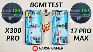 Vivo X300 Pro vs iPhone 17 Pro Max BGMI Test | Heating & Battery Test 🔥