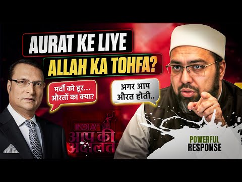 Rajat Sharma Vs Mufti Yasir ‘What Do Women Get in Paradise?’