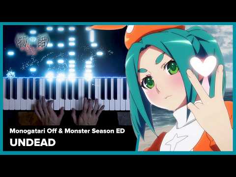 Monogatari Off & Monster Season ED - "UNDEAD" - Piano Cover / YOASOBI