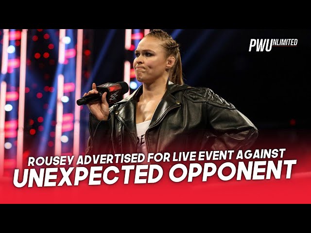 Ronda Rousey Advertised For Upcoming Live Event Against Unexpected Opponent