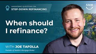 When should I refinance? - Joe Tafolla