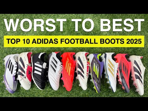 RANKING the TOP 10 Adidas football boots of 2025 from WORST TO BEST