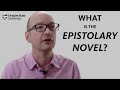 Epistolary Novels and Their Techniques
