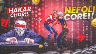 HAKAR CHOR 💩 Vs NEFOLI CORE 🗿