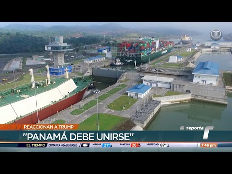 Surgen reacciones tras nuevas declaraciones del presidente Trump sobre el Canal de Panamá