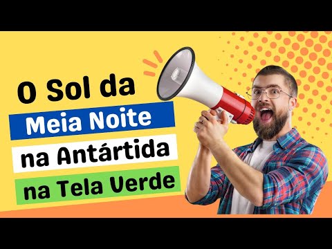 O Sol da Meia Noite na Antártida prova o Formato da Terra???