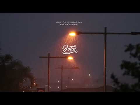 Sleep with God's Word - Corinthians + Samuels with Rain for Deep Sleep
