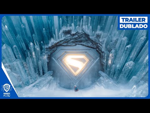 Superman | Trailer Oficial Dublado