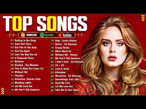 Adele, Rihanna, Ed Sheeran, The Weeknd, Bruno Mars, Sia, Dua Lipa, Ariana Grande🌻🌻 Top Songs 2024