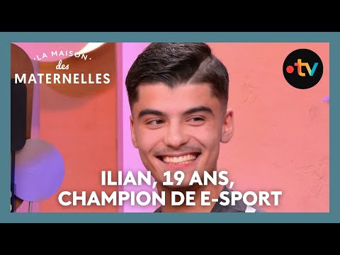 Ilian, 19 ans, champion de e-sport - La Maison des maternelles #LMDM