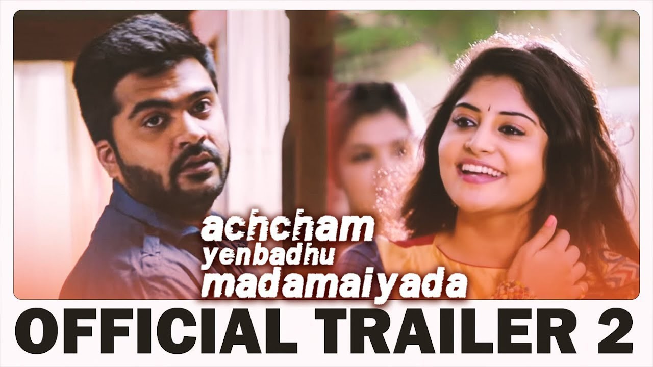 Achcham Yenbadhu Madamaiyada Trailer thumbnail