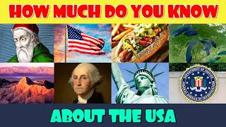 How Much Do You Know About the USA?