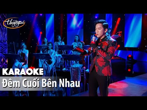 Karaoke | Đêm Cuối Bên Nhau (Don Hồ)