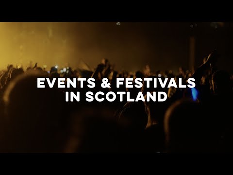 Events and Festivals in Scotland