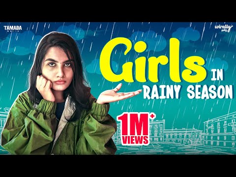 Girls in Rainy Season || Wirally Tamil || Tamada Media