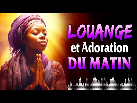 TOP MUSIQUE ADORATION ET LOUANGE CHRETIENNE PRIÈRE PUISSANTE UNE PRIÈRE POUR CHAQUE SITUATION 2024