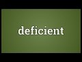 Understanding the Concept of Deficiency