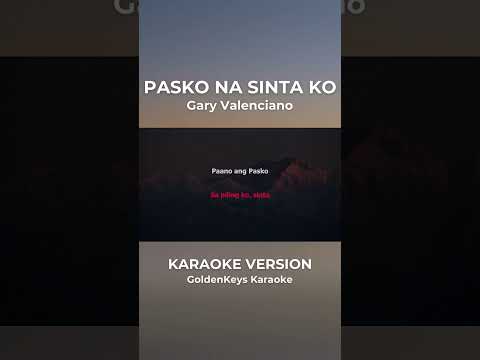 Pasko Na Sinta Ko – Gary Valenciano (Karaoke) #goldenkeyskaraoke #opmkaraoke #karaoke