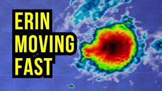 Erin Moving Quickly to the West...