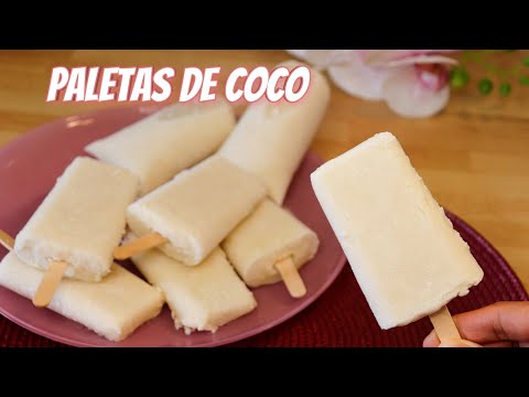 Paletas de Coco Cremositas / Fáciles sin licuadora.