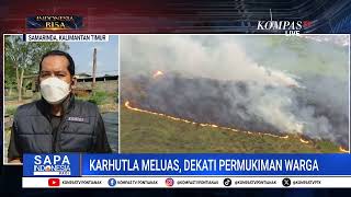 Karhutla Meluas, Dekati Pemukiman warga | SAPA INDONESIA PAGI 6 SEPTEMBER 2026