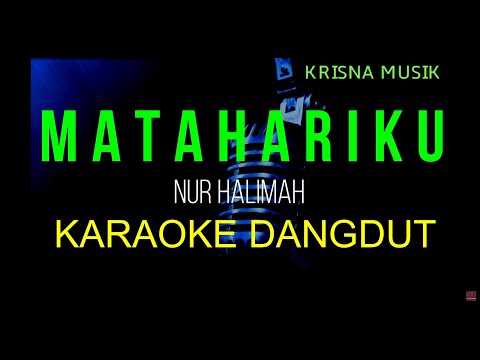 MATAHARIKU KARAOKE DANGDUT ORIGINAL HD AUDIO