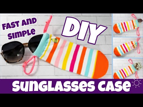 Fast and Easy DIY Sunglasses Case | Fun Sock Creations