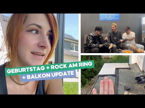 Balkon Chaos / Mein Geburtstag / Electric Callboy getroffen | Weekly Vlog 011-26
