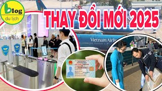 Cập nhật những quy định đi máy bay mới nhất 2025 mà chưa ai nói cho bạn