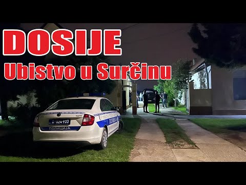 Dosije - Ubistvo u Surčinu