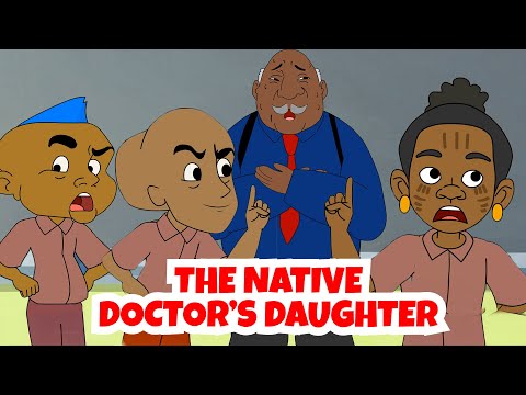 The Native doctor's Daughter threatens their teacher