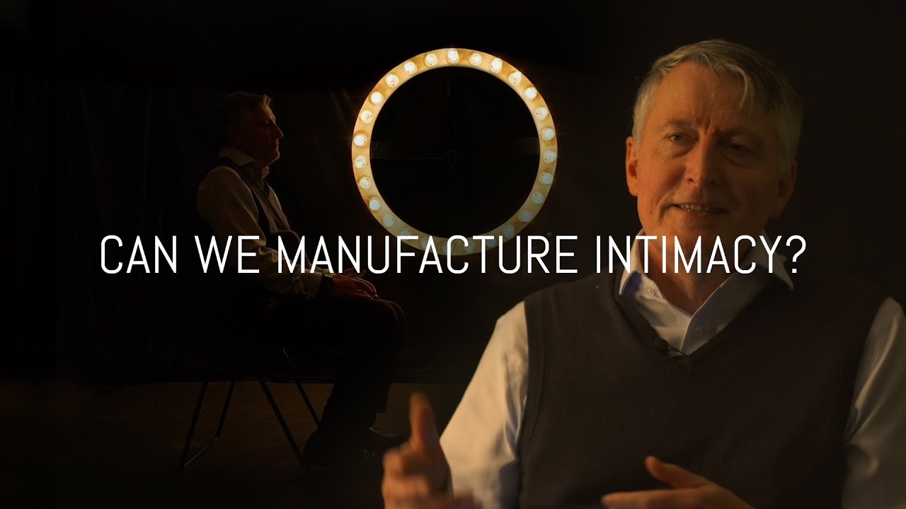 Can we manufacture intimacy? | A conversation with Professor John Wyatt