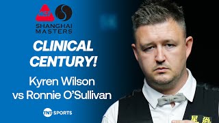 Kyren Wilson's FULL century against Ronnie O'Sullivan 💯 | 2025 Shanghai Masters Snooker Highlights