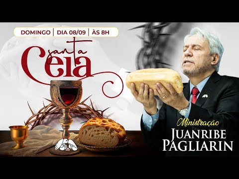 SANTA CEIA DO SENHOR COM PASTOR JUANRIBE PAGLIARIN - RIO DE JANEIRO