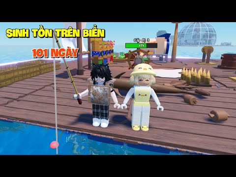 Sinh tồn trên biển 101 ngày