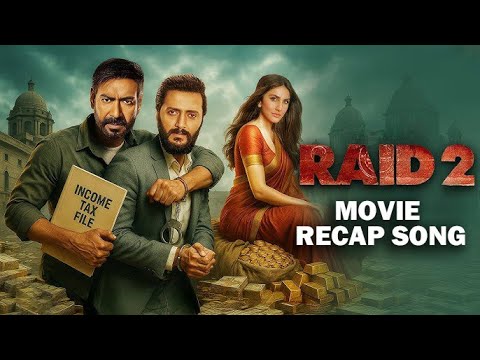 Raid 2 Story Explained in Song | Ajay Devgn Returns | Raid 2 Recap Song