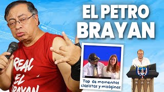 EL PETRO BRAYAN: TOP DE MOMENTOS CLASISTAS Y MACHISTAS DEL PRESIDENTE MACHIPROGRE #notidanny