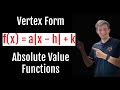 Understanding Absolute Value Functions