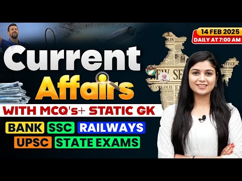 14 Feb 2025 Current Affairs | Current Affairs Today | Shubham Ma'am  #dailycurrentaffairs