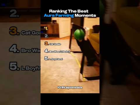 Ranking The Best Aura Farming Moments😭😭😭