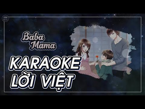 [KARAOKE] Cha Mẹ | Ba Mẹ | Baba Mama【Lời Việt】| S. Kara ♪