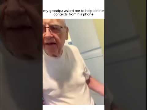 my grandpa asked me to help delete contacts from phone #shorts #youtubeshorts