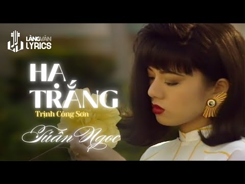 Tuấn Ngọc | Hạ Trắng (Trịnh Công Sơn) | Official Làng Văn (Lyrics)