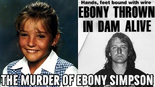 The Horrific Case of Ebony Simpson