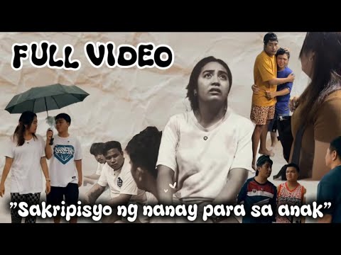 "SAKRIPISYO NI NANAY PARA SA ANAK"(FULL VIDEO)