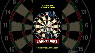 PDC DARTS LARRY DART LOWDOWN  🎯